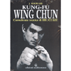 Kung-Fu Wing Chun <br />Consulenza tecnica di Bruce Lee