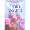 I Fiori degli Angeli<br />Accogli gli angeli della natura nella tua vita