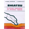 Shiatsu<br />la terapia giapponese di pressione digitale