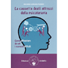 La Cassetta degli Attrezzi della Psicoterapia<br />Come affrontare da soli i momenti difficili