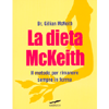 La Dieta Mckeith<br />Il metodo per rimanere sempre in forma