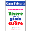 Pensieri Positivi per Vivere con la Gioia nel Cuore<br />