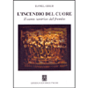L'Incendio del Cuore<br />Il canto tantrico del fremito