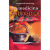 La Medicina Ayurvedica<br />