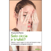 Solo Ciccia e Brufoli?<br />Aiutare i nostri ragazzi in crisi con il proprio corpo