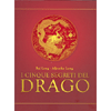 I Cinque Segreti del Drago <br />La risposta taoista a The Secret 
