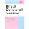 Effetti Collaterali<br />Come le case farmaceutiche ingannano medici e pazienti