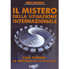 Il Mistero della situazione internazionale<br />Come portare la spiritualità in politica