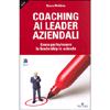 Coaching ai Leader Aziendali <br />Come perfezionare la leadership in azienda