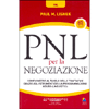 PNL per la Negoziazione<br />Come vincere al tavolo delle trattative grazie agli strumenti della Programmazione Neuro-Linguistica