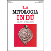 La Mitologia Indù <br />e il suo messaggio