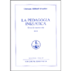 La Pedagogia Iniziatica - Vol.3 <br />Verso la nuova vita - Opera Omnia O. M. Aivanhov vol.29