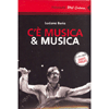 C'è Musica e Musica  DVD<br />Programma Rai di 12 puntate - 1972 