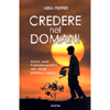 Credere nel Domani<br />Come usare il pensiero positivo oer creare un futuro migliore