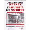 L'Assurdità dei Sacrifici<br />Elogio della spesa pubblica