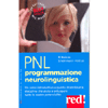 PNL Programmazione Neurolinguistica<br />Un corso introduttivo a questa straordinaria disciplina che aiuta a sviluppare tutte le potenzialità