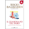 Il Guardiano del Faro<br />Nel mare della vita segui la luce della felicità