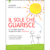 Il Sole che Guarisce <br />Le incredibili proprietà terapeutiche della Vitamina D