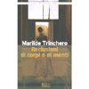 Reclusioni di Corpi e di Menti<br />