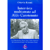 Intervista Multistrato ad Aldo Carotenuto<br />con il librodramma 