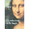 La Seduzione delle Bugie<br />