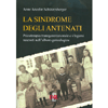 La Sindrome degli Antenati<br />Psicoterapia transgenerazionale e i legami nascosti nell'albero genealogico 