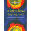 La Coincidenza degli Opposti<br />Giordano Bruno tra Oriente e Occidente