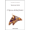 L'Opera della Fenice<br />