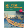 Shiatsu Psicosomatico<br>seconda edizione