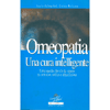 Omeopatia Una Cura Intelligente<br />Tutto quello che c'è da sapere su una cura antica e attualissima