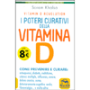 I Poteri Curativi della Vitamina D<br />