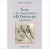 Teoria ed Impiego Pratico della Kinesiologia Applicata