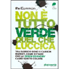 Non è Tutto Verde Quel Che Luccica<br />Tra bamboo bond e carbon market, come evitare che la green economy cambi subito colore