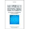 Fare Esperienze di Illuminazione<br />