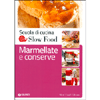 Marmellate e Conserve<br />Scuola di cucina Slow Food