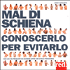 Mal di Schiena<br />Conoscerlo per evitarlo