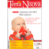 Aam Terra Nuova n. 287 - Ottobre 2013<br />Il mensile per l'ecologia della mente e la decrescita felice 