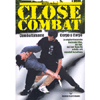 Close Combat - Combattimento corpo a corpo<br />Le migliori tecniche tratte dal Silat, dal Kali, dal Jeet Kune Do e dalle arti marziali israeliane