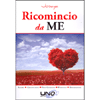 Ricomincio da Me<br />