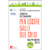 Green Economy per Uscire dalle Due Crisi <br />Rapporto 2012