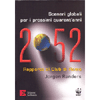 2052 Scenari Globali per i Prossimi Quarant'anni<br />Rapporto al Club di Roma