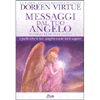 Messaggi dal tuo Angelo<br />Quello che il tuo angelo vuole farti sapere