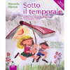 Sotto il Temporale<br />Fiabe-ombrello per famiglie in trasformazione