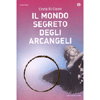 Il Mondo Segreto degli Arcangeli<br />