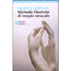 Manuale Illustrato di Terapia Sessuale<br />