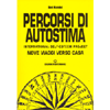 Percorsi di Autostima<br />International self-esteem project - Nove viaggi verso casa