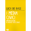 I Media Civici<br />Informazione di Mutuo Soccorso