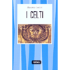 I Celti<br />