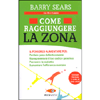 Come Raggiungere la Zona<br />Un percorso alimentare