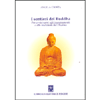 I Sentieri del Buddha<br />Per avvicinarsi agli insegnamenti e alle tradizioni del Dharma